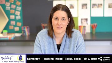 Numeracy – Teaching Tripod – Tasks, Tools, Talk & Trust
