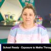 School Ready – Exposure to Maths Through Play