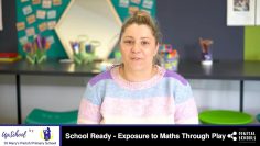 School Ready – Exposure to Maths Through Play