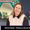 School Ready – Packing a School Bag