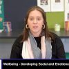 Wellbeing – Developing Social and Emotional Skills