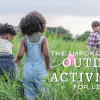 The-Importance-of-Outdoor-Activities-for-Learning-1.png